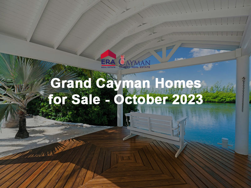Grand Cayman Homes for Sale October 2023 ERA Cayman Islands Real Estate